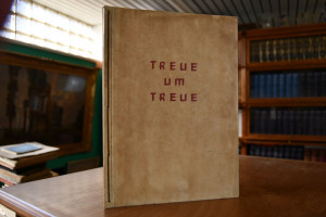 Treue um Treue. Max Krause der Sohn - Ein halbe...