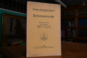 Krisennotrecht. Antrittsrede des neuen Rektors ...