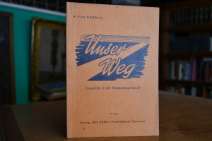 Unser Weg. Gespräche in der Kriegsgefangenschaft.