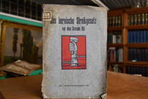 Das bernische Streikgesetz vor dem Grossen Rat.