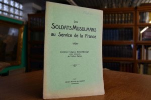 Les Soldats Musulmans au Service de la France.