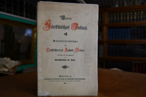 Unter Fürstbischof Julius. Kalendereinträge des...