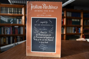 Italian Archives during the war and at its close.