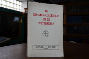 De Christen-Academicus en de Wetenschap.