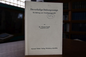 Die vorläufige Deckungszusage. Ein Beitrag zum ...