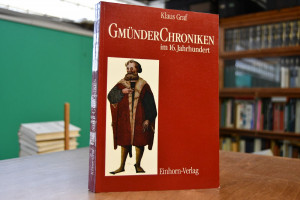 Gmünder Chroniken im 16. Jahrhundert