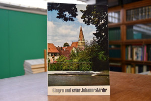 Gingen an der Fils und seine alte Kirche. Eine ...