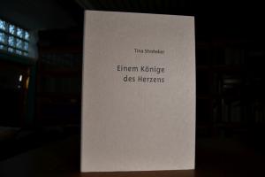 Einem Könige des Herzens.