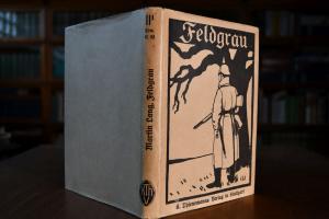 Feldgrau. Erste Kriegserlebnisse in Frankreich.