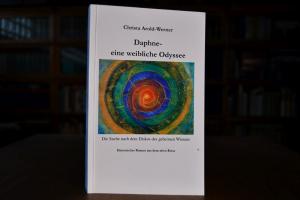 Daphne - eine weibliche Odyssee. Die Suche nach...