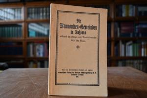 Die Mennoniten-Gemeinden in Rußland während der...