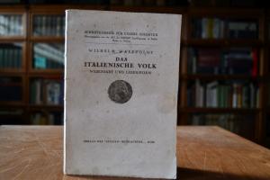Das italienische Volk. Wesensart und Lebensform.
