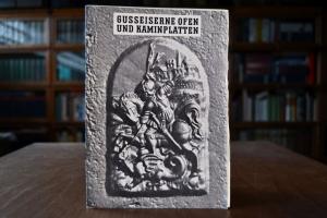 Gusseiserne Ofen- und Kaminplatten.