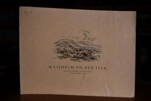 Weilheim an der Teck. 5 handkolorierte + signie...