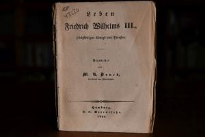 Leben Friedrich Wilhelms III. Höchstseligen Kön...
