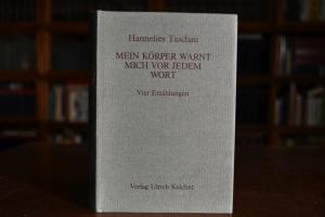 Mein Körper warnt mich vor jedem Wort. Vier Erz...
