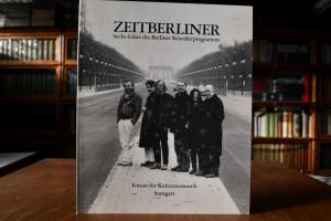 Zeitberliner. Sechs Gäste des Berliner Künstler...