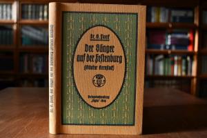 Der Sänger der Festenburg (Ottokar Kernstock). ...