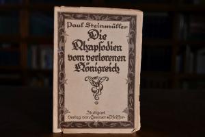 Die Rhapsodien vom verlorenen Königreich.