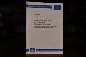 Englands Staats- und Kirchenpolitik in Irland 1...