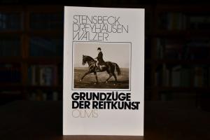 Grundzüge der Reitkunst. Enthält Oscar M. Stenb...