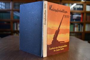 Kriegsfreiwilliger 1937. Tagebuch eines Kriegsf...