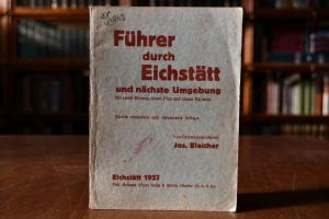 Führer durch Eichstätt und nächste Umgebung.