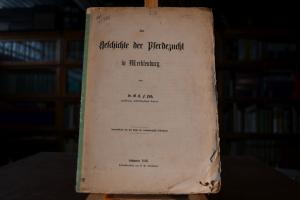 Zur Geschichte der Pferdezucht in Mecklenburg.