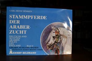 Stammpferde der Araber-Zucht Bd. 2.Deutschland,...