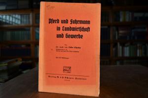 Pferd und Fuhrmann in Landwirtschaft und Gewerbe.