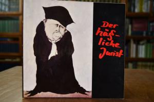 Der häßliche Jurist. 35 Künstler Daumierzuehren.