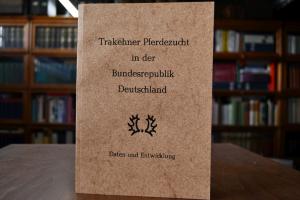 Daten und Entwicklungen der Trakehner Pferdezuc...