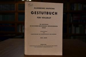 Allgemeines Deutsches Gestütbuch für Vollblut. ...