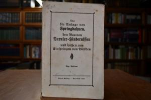 Ueber die Anlage von Springbahnen den Bau von T...