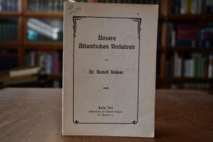 Unsere Atlantischen Vorfahren.