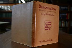 Was mein einst war. Erinnerungen aus späteren J...