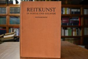 Reitkunst in Schule und Gelände. Studie nach be...