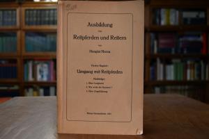 Ausbildung von Reitpferden und Reitern. Viertes...