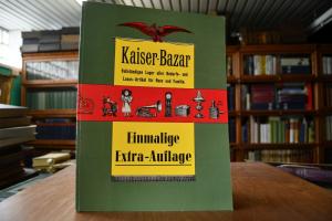 Kaiser-Bazar. Vollständiges Lager aller Bedarfs...