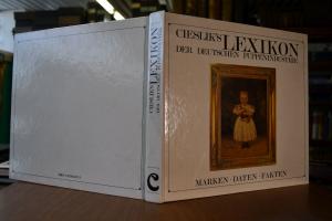 Cieslik` Lexikon der deutschen Puppenindustrie.