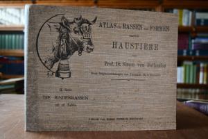 Atlas der Rassen und Formen unserer Haustiere. ...
