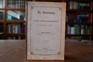 Die Körordnung und die hierzu erlassenen Vollzu...