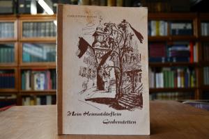 Mein Heimatdörflein Grabenstetten.