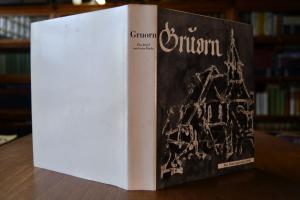 Gruorn - Ein Dorf und sein Ende.