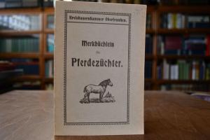 Ein Merkbüchlein zusammengestellt vom Zuchtverb...