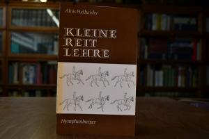 Kleine Reitlehre [Für den Selbstunterricht und ...