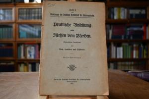 Praktische Anleitung zum Messen von Pferden.