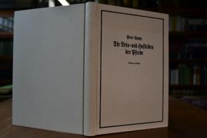 Die Bein- und Hufleiden der Pferde ihre Entsteh...