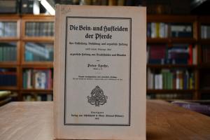 Die Bein- und Hufleiden der Pferde ihre Entsteh...