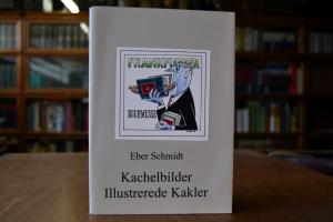 Kachelbilder. Illustrerde Kakler. Hintersinnige...